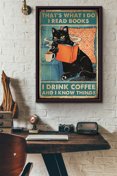 Cat Thats What I Do I Read Books I Drink Coffee Vintage Poster Framed Matte Canvas