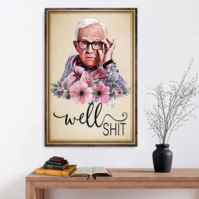 Leslie Allen Jordan Well Shit Poster Framed Matte Canvas