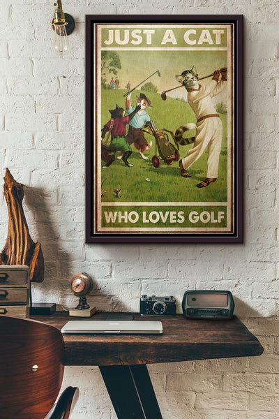 Just Cat Who Loves Golf Poster Framed Matte Canvas