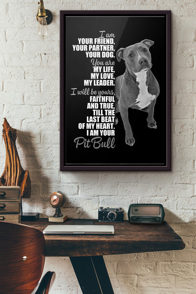 Pit Bull Im Your Friend Poster Framed Matte Canvas