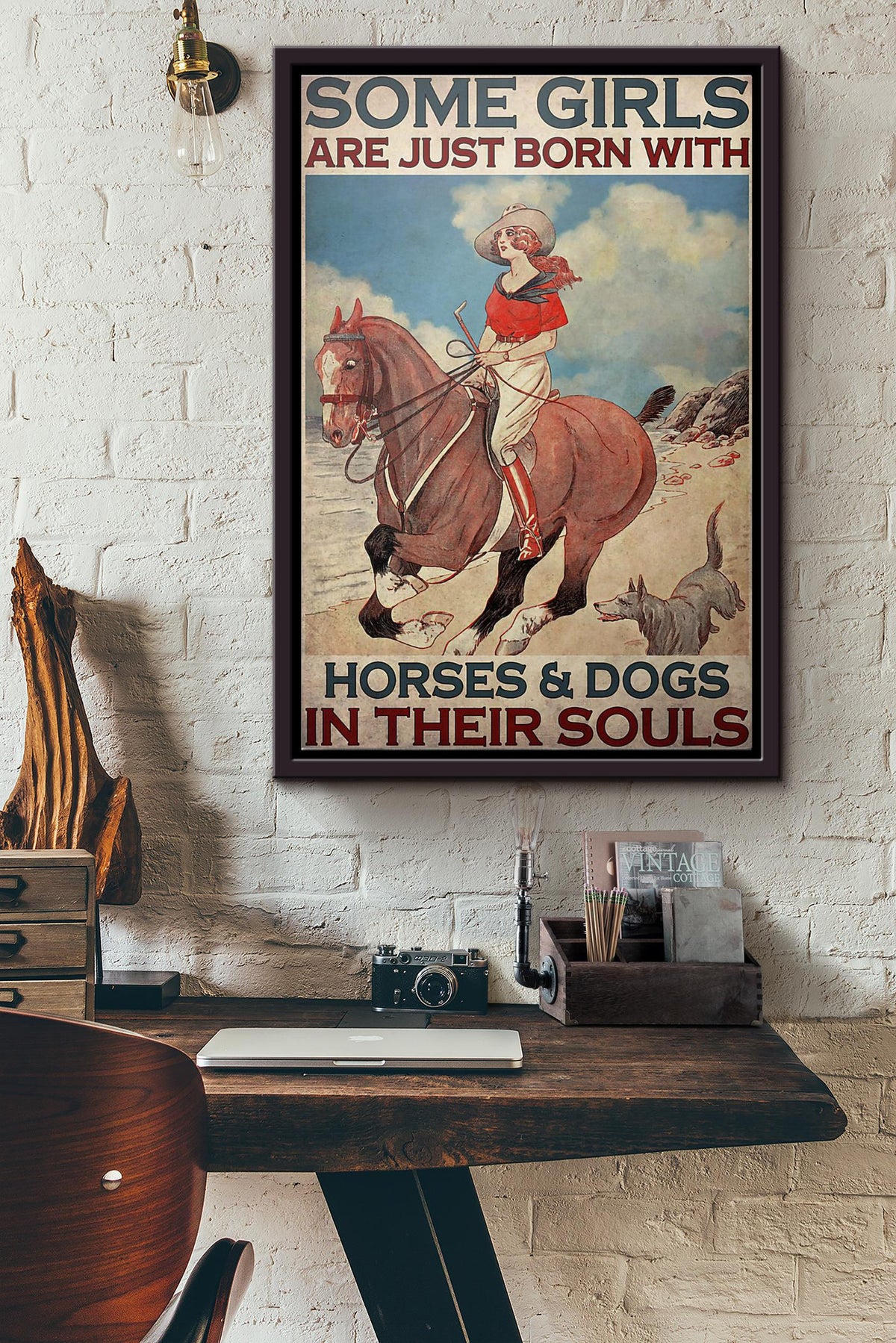 Cowgirl Some Girls Are Just Born With Horses And Dogs In Their Souls Poster Framed Matte Canvas