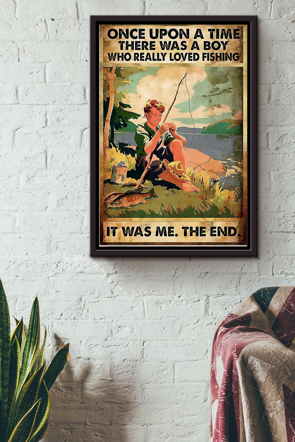 There Was A Boy Who Really Loved Fishing Framed Matte Canvas