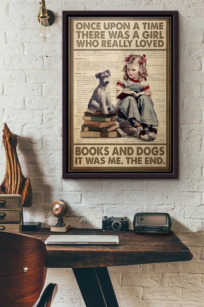 There Was A Girl Who Really Loved Books And Dogs Poster Framed Matte Canvas