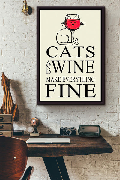 Cats And Wine Make Everything Fine Classic Art Poster Framed Matte Canvas
