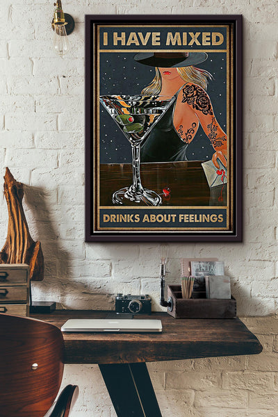 Bartender I Have Mixed Drinks About Feeling Poster - Decor Wall Art Canvas - Gift For Girl Women Wife Girlfriend Wine Lover Tattoo Lover Cocktail Lover Bar Lover Bar Decor Framed Matte Canvas Framed Prints, Canvas