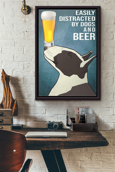 Bull Tearrier Easily Distracted By Dogs And Beer Poster Framed Matte Canvas