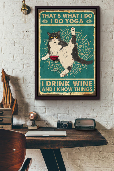 Thats What I Do I Do Yoga Drink Wine Know Things Framed Matte Canvas
