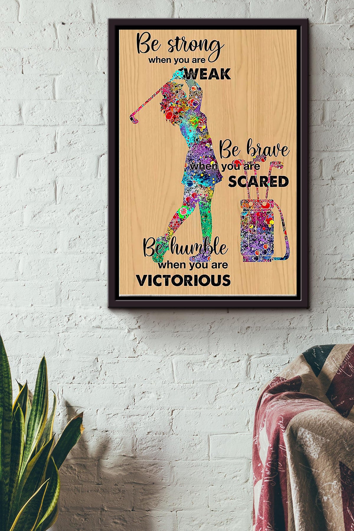 Golf Be Strong When You Are Weak Framed Matte Canvas