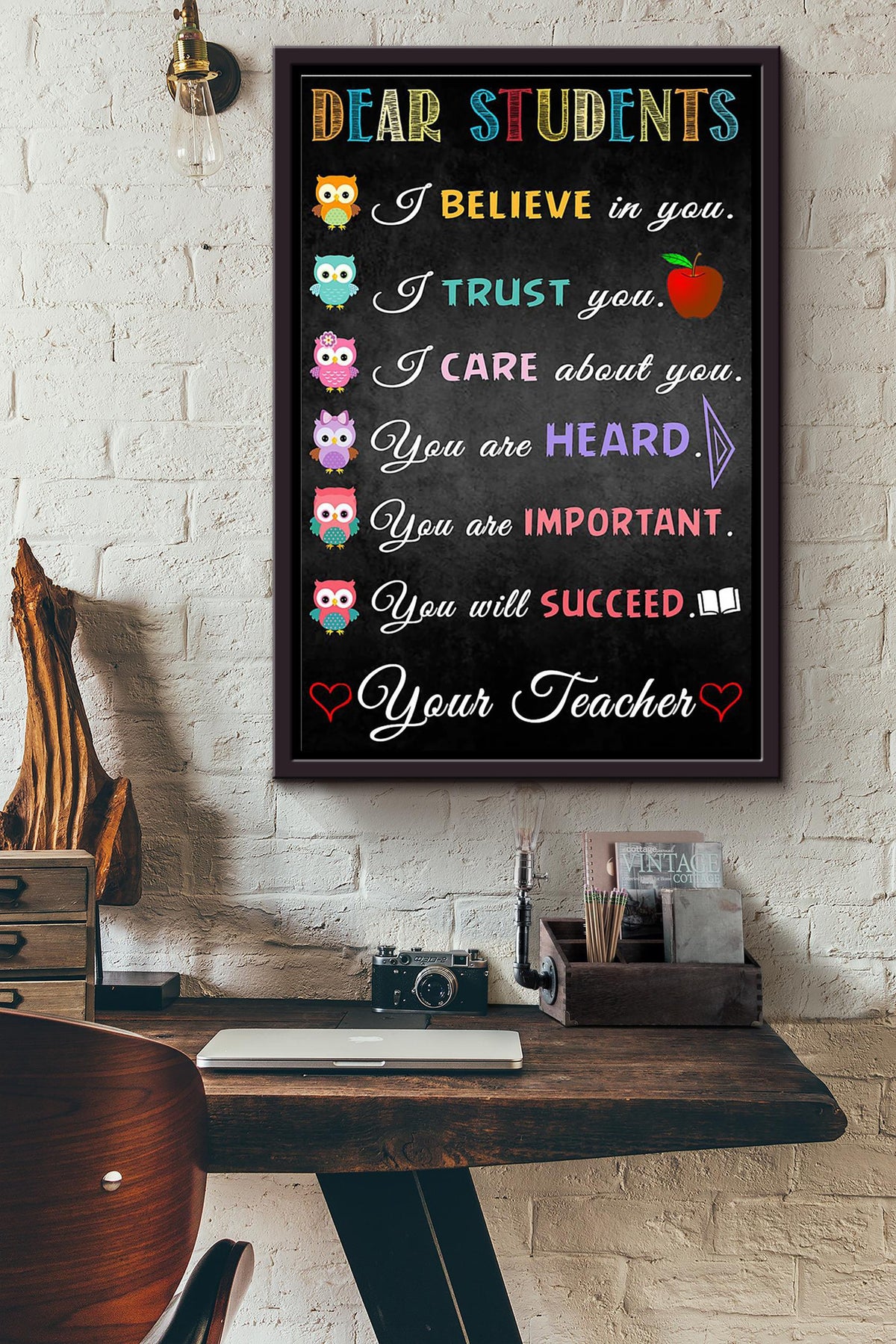 Dear Students I Believe Ib You Teacher Poster Framed Matte Canvas