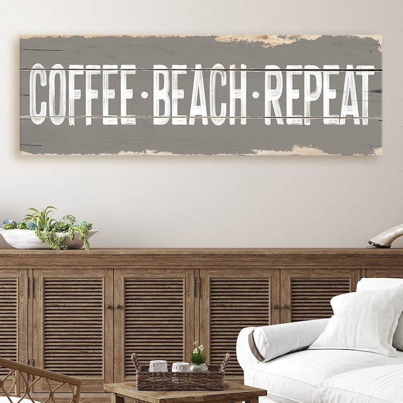 Coffee Beach Repeat Sign Canvas Wall Art | Beach House Sign | Rustic Canvas Print