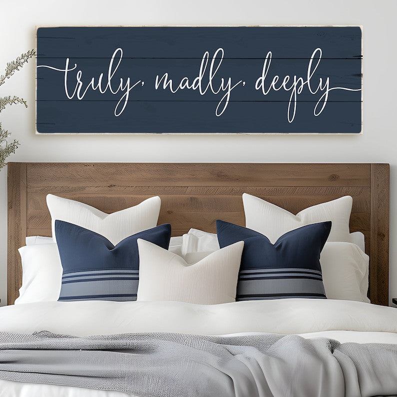 Truly Madly Deeply Sign Canvas Wall Art Home Decor | Worn Edges Canvas Print