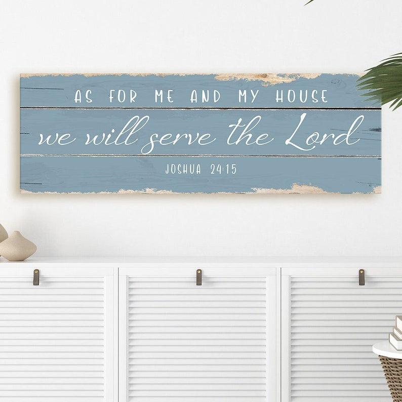 As For Me And My House, We Will Serve The Lord Sign Canvas Wall Art | Joshua 24 15 Rustic Canvas Print