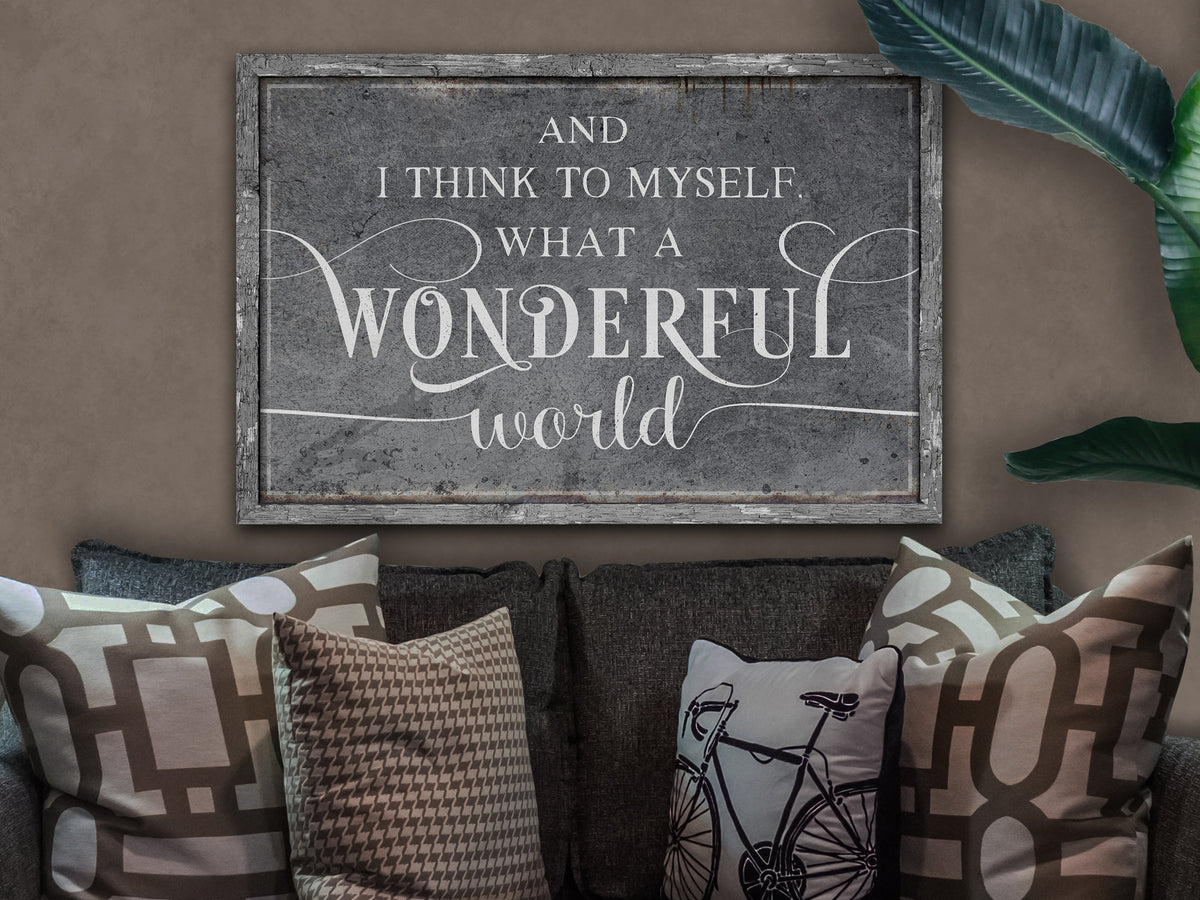 Aeticon Canvas And I Think to Myself What a Wonderful World | Wonderful World on Canvas | Wonderful World on Metal | What a Wonderful World | White Vintage