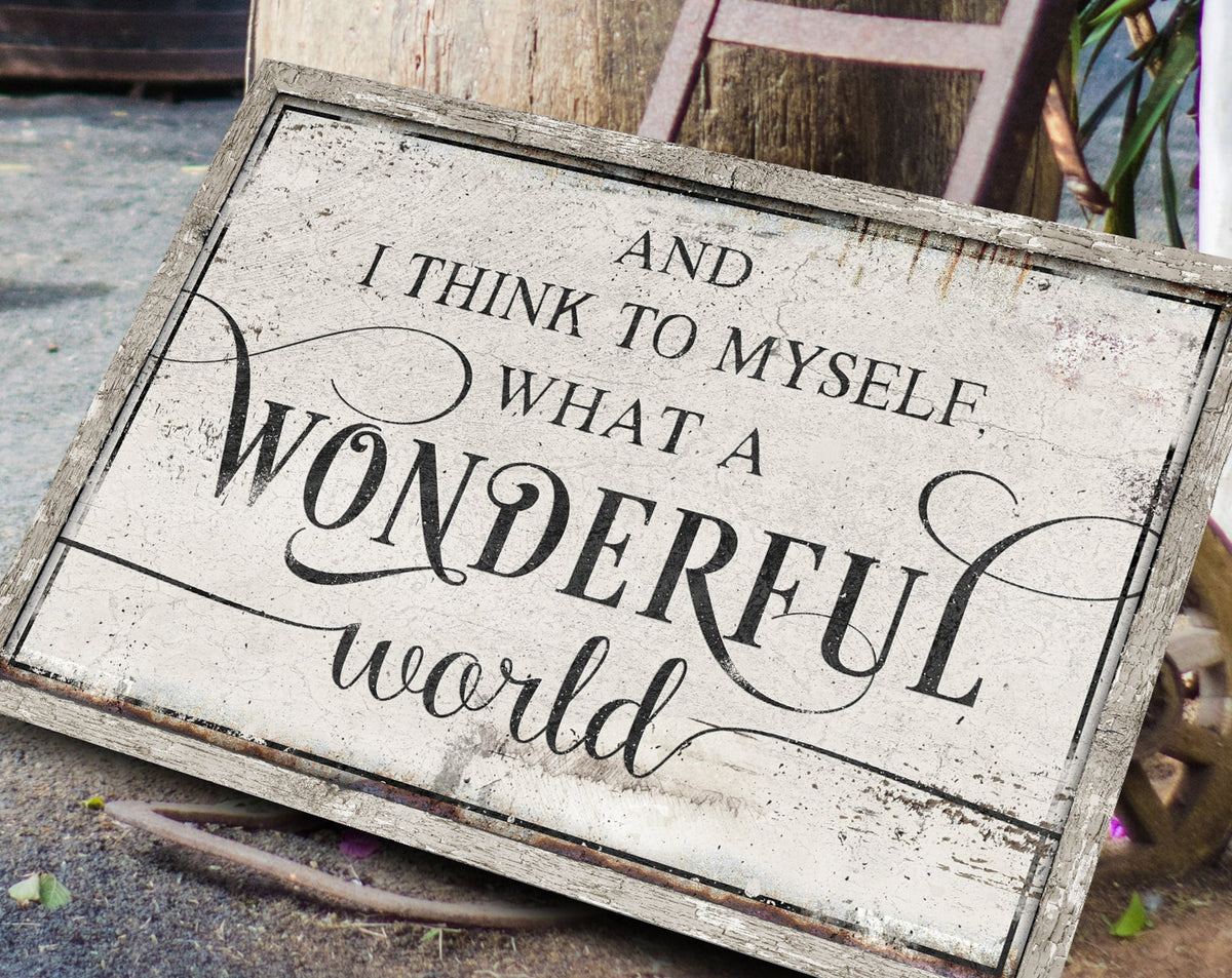 Aeticon Canvas And I Think to Myself What a Wonderful World | Wonderful World on Canvas | Wonderful World on Metal | What a Wonderful World | White Vintage