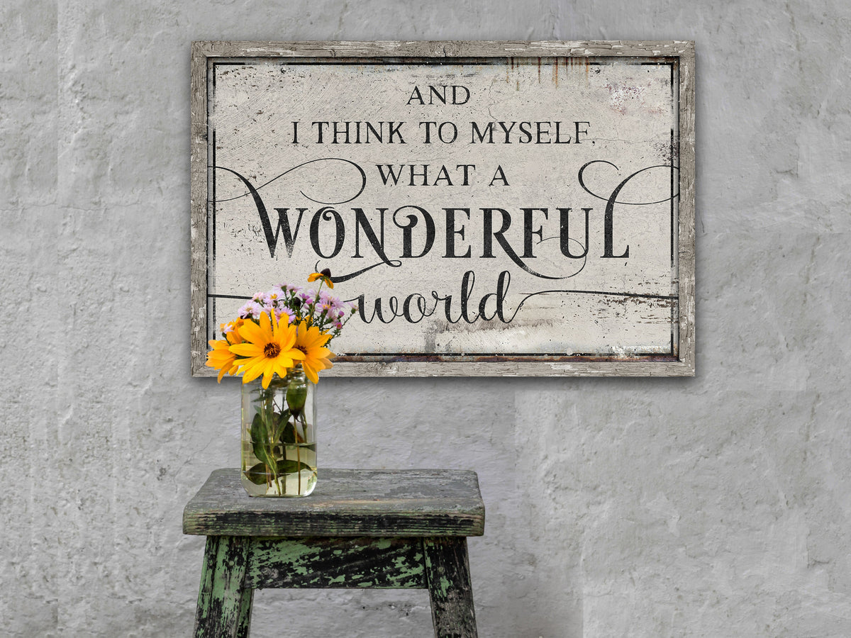 Aeticon Canvas And I Think to Myself What a Wonderful World | Wonderful World on Canvas | Wonderful World on Metal | What a Wonderful World | White Vintage