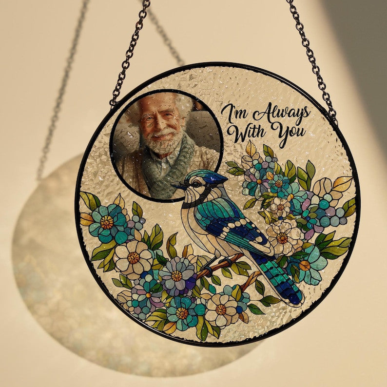Personalized Photo Glass Hanging,I'm Always With You, Memorial Gift, Blue Jay Bird Glass, Window Hanging, Sympathy Gift, Blue Jay Hanging