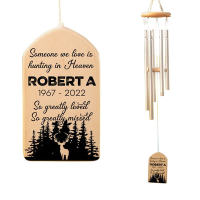 Someone We Love Is Hunting in Heaven, So Greatly Loved, So Greatly Missed, Memorial Gift For Loss Of Dad Brother, Deer Hunter, Memorial Gift