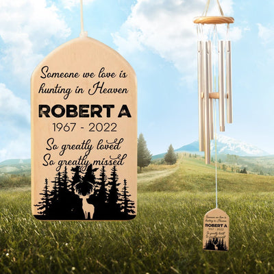 Someone We Love Is Hunting in Heaven, So Greatly Loved, So Greatly Missed, Memorial Gift For Loss Of Dad Brother, Deer Hunter, Memorial Gift