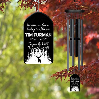 Someone We Love Is Hunting in Heaven Black Wind Chime, Dad Memorial Gift, Loss of Dad Sympathy Gift, Fathers Day Outdoor Decor, Deer Hunter