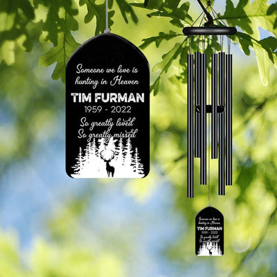 Someone We Love Is Hunting in Heaven Black Wind Chime, Dad Memorial Gift, Loss of Dad Sympathy Gift, Fathers Day Outdoor Decor, Deer Hunter