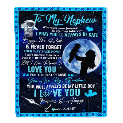 Personalized To My Nephew Blanket From Aunt Auntie Wherever Your Journey My Little Boy Nephew Birthday Graduation Christmas Customized Fleece Blanket