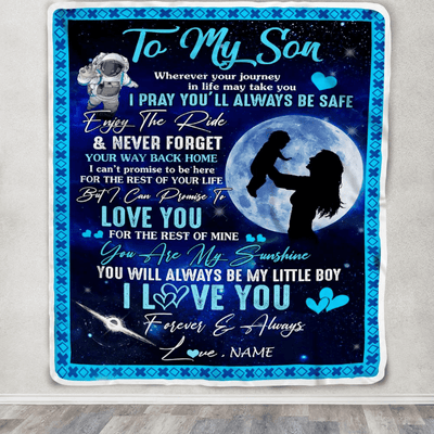 Personalized To My Son Blanket From Mom Mother Wherever Your Journey My Little Boy Son Birthday Graduation Christmas Customized Bed Fleece Throw Blanket