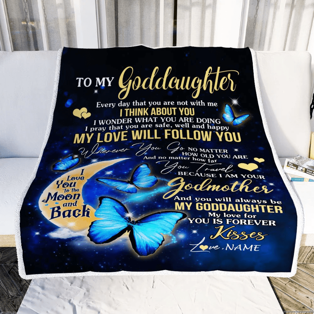 Personalized To My Goddaughter Blanket From Godmother Butterfly My Love Will Follow You Goddaughter Birthday Graduation Christmas Customized Fleece Blanket