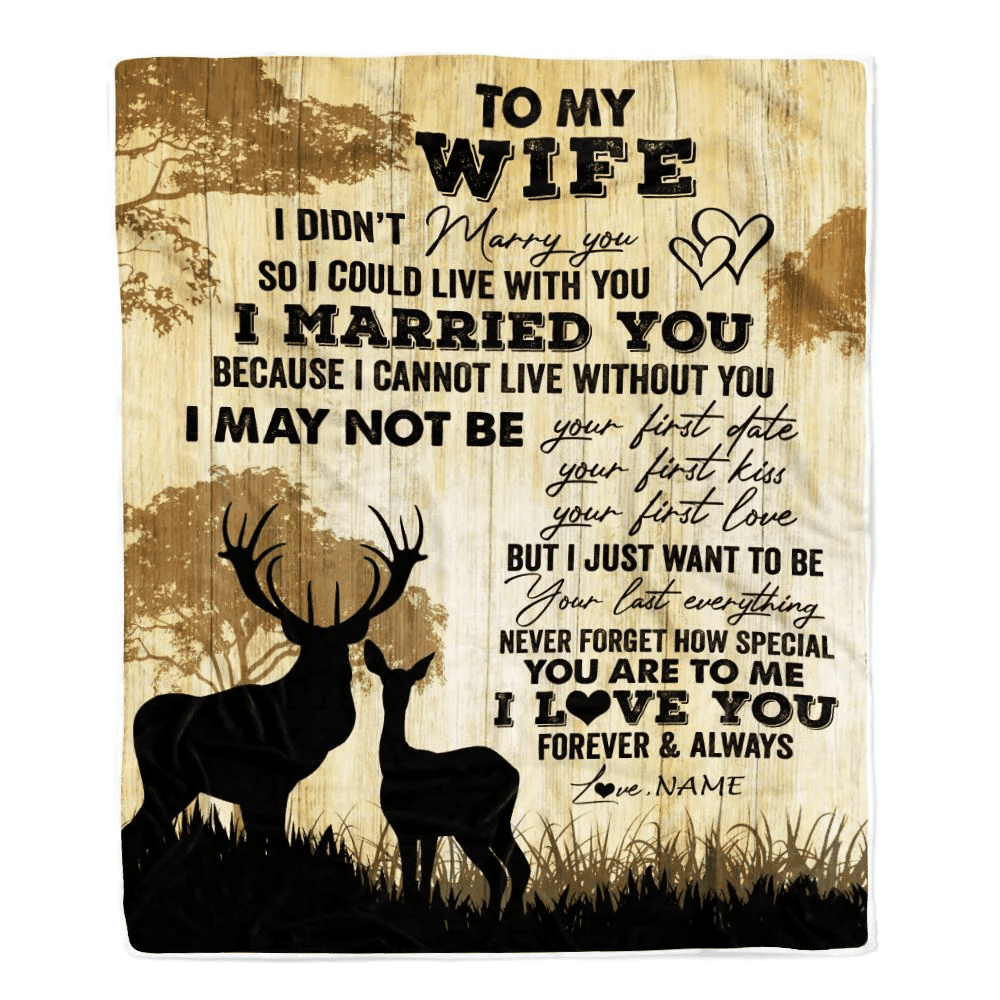Personalized To My Wife Blanket From Husband I Married You Could Deer For Him Wife Wedding Anniversary Birthday Christmas Customized Fleece Throw Blanket