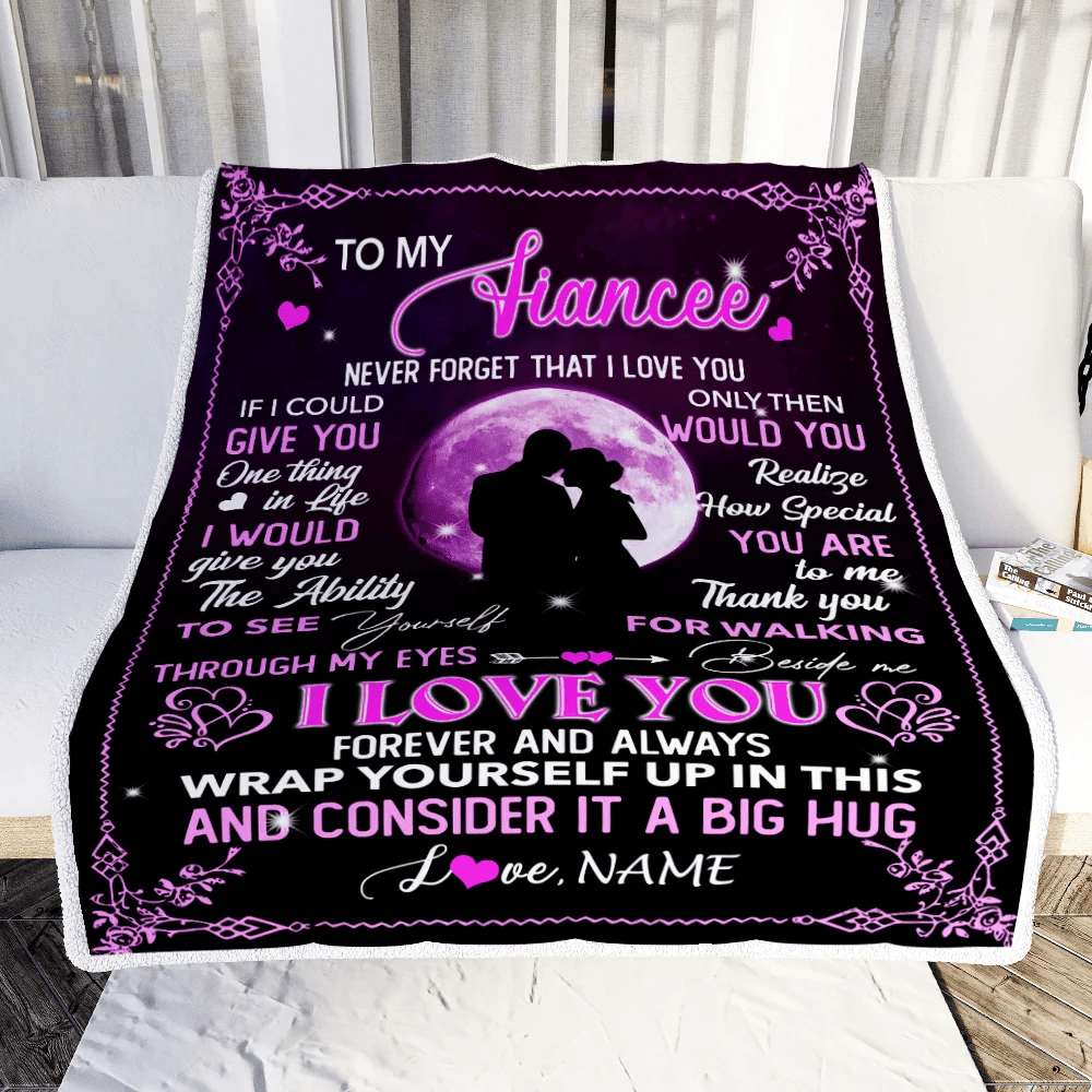 Personalized To My Fiancee Blanket From Fiance I Love You Forever And Always Fiancee Birthday Valentine Christmas Wedding Anniversary Customized Fleece Blanket