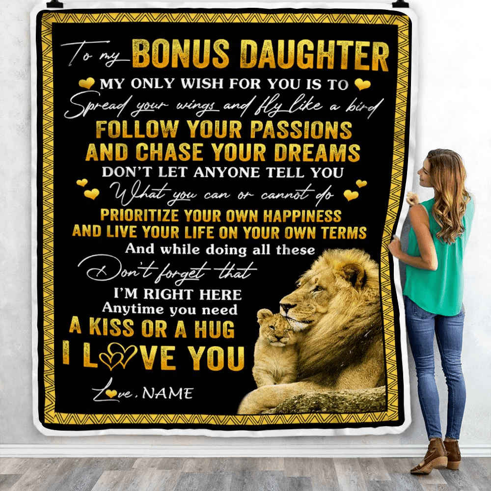 Personalized To My Bonus Daughter Blanket From Stepfather Lion My Only Wish For You Daughter Birthday Graduation Christmas Customized Bed Fleece Throw Blanket