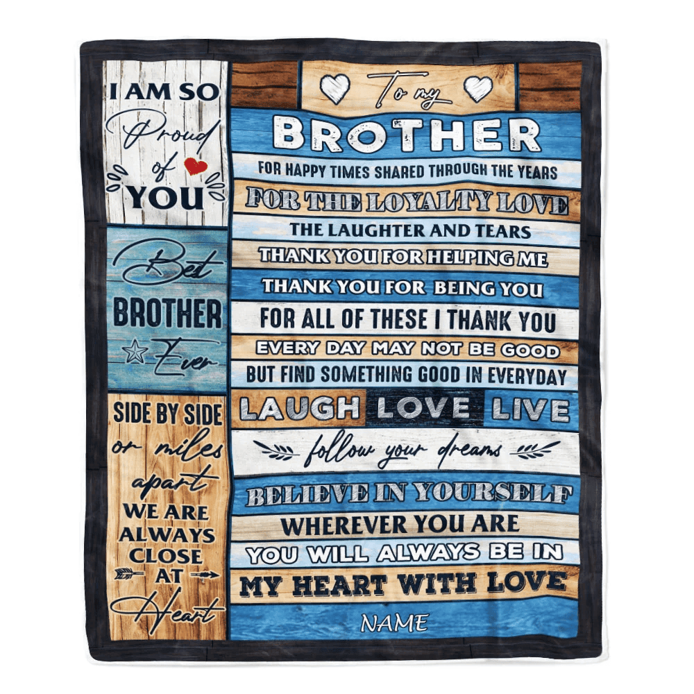 Personalized To My Brother Blanket From Sister Wood Believe In Your Self Thank You Brother Birthday Thanksgiving Christmas Customized Bed Fleece Throw Blanket