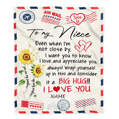 Personalized To My Niece Blanket From Aunt Uncle Auntie Love Big Hug Air Mail Letter Sunflower Niece Birthday Christmas Customized Fleece Throw Blanket