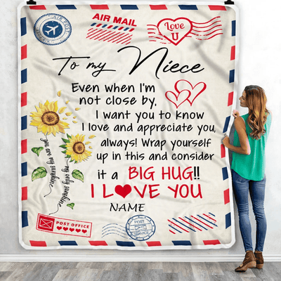 Personalized To My Niece Blanket From Aunt Uncle Auntie Love Big Hug Air Mail Letter Sunflower Niece Birthday Christmas Customized Fleece Throw Blanket