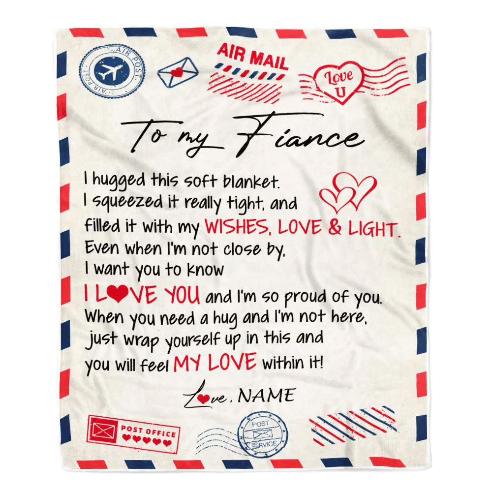 Personalized To My Fiance Blanket Air Mail Letter I Love You Fiance For Him Birthday Anniversary Valentines Day Christmas Fleece Throw Blanket