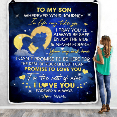 Personalized To My Son Blanket From Mom Mother Wherever Your Journey Son Birthday Graduation Christmas Customized Bed Fleece Throw Blanket