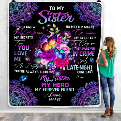Personalized To My Sister Blanket From Brother My Hero My Forever Friend Flower Bufterfly Sister Birthday Christmas Customized Fleece Throw Blanket