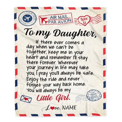 Personalized To My Daughter Blanket From Mom Dad Air Mail Letter Little Girl Daughter Birthday Christmas Gift Customized Bed Quilt Fleece Throw Blanket