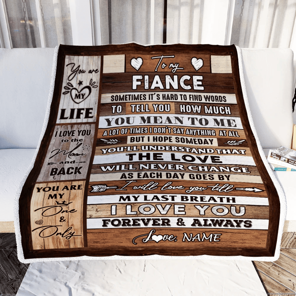 Personalized To My Fiance Blanket From Fiancee Wood You Meaning To Me Love You Fiance Anniversary Valentines Day For Her Christmas Fleece Throw Blanket