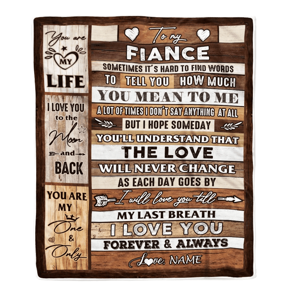 Personalized To My Fiance Blanket From Fiancee Wood You Meaning To Me Love You Fiance Anniversary Valentines Day For Her Christmas Fleece Throw Blanket