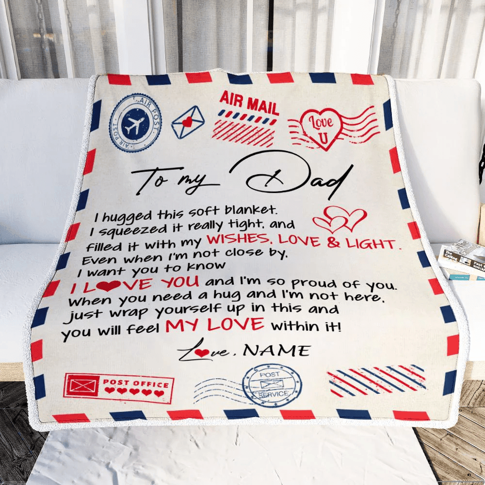 Personalized To My Dad Blanket From Daughter Son Air Mail Letter I Love You Dad Birthday Fathers Day Christmas Customized Fleece Throw Blanket