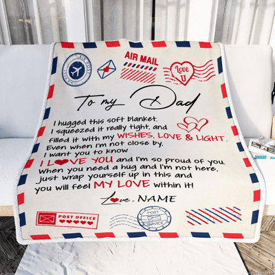 Personalized To My Dad Blanket From Daughter Son Air Mail Letter I Love You Dad Birthday Fathers Day Christmas Customized Fleece Throw Blanket