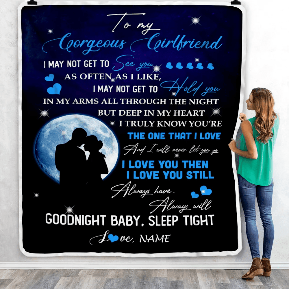 Personalized To My Gorgeous Girlfriend From Boyfriend Name I Love You Still Birthday Anniversary Valentine's Day Christmas Bed Quilt Fleece Throw Blanket