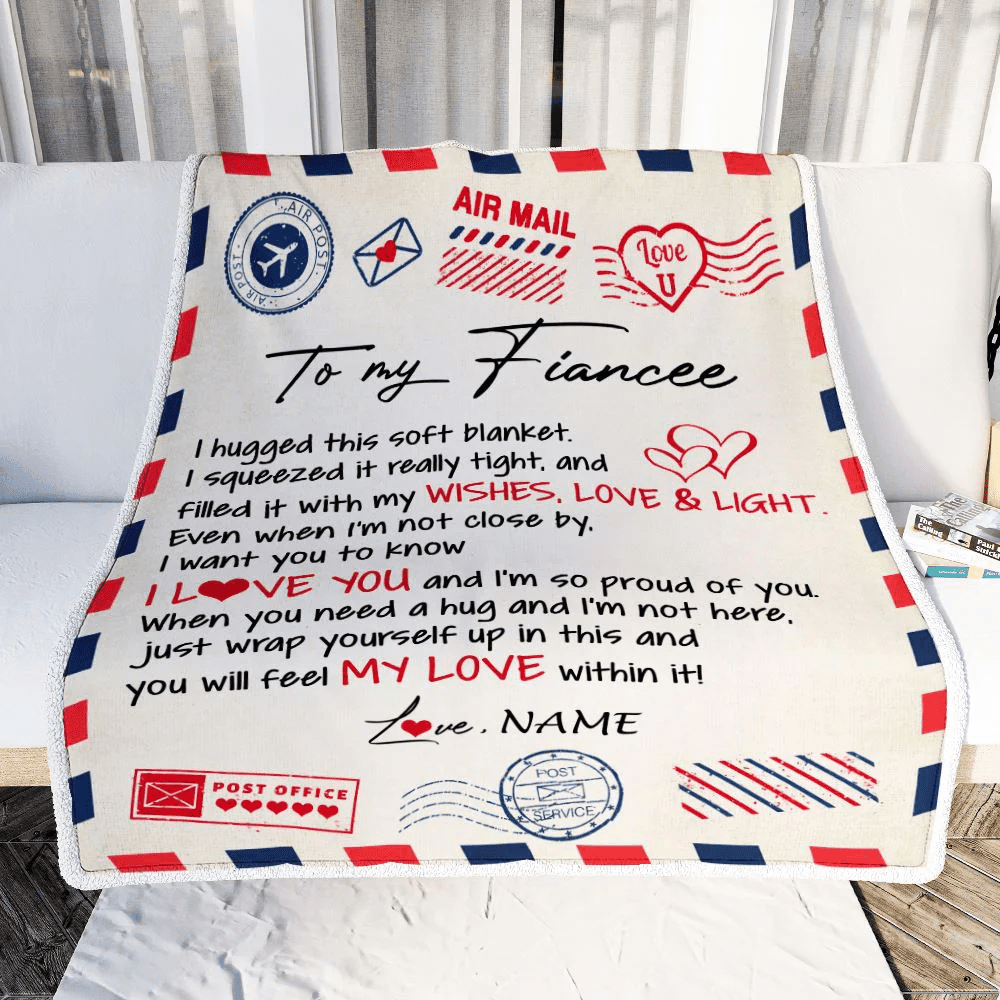 Personalized To My Fiancee Blanket Air Mail Letter I Love You Fiancee For Her Birthday Anniversary Valentines Day Christmas Fleece Throw Blanket