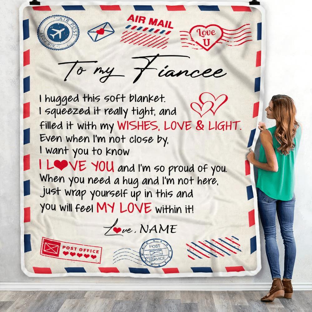 Personalized To My Fiancee Blanket Air Mail Letter I Love You Fiancee For Her Birthday Anniversary Valentines Day Christmas Fleece Throw Blanket