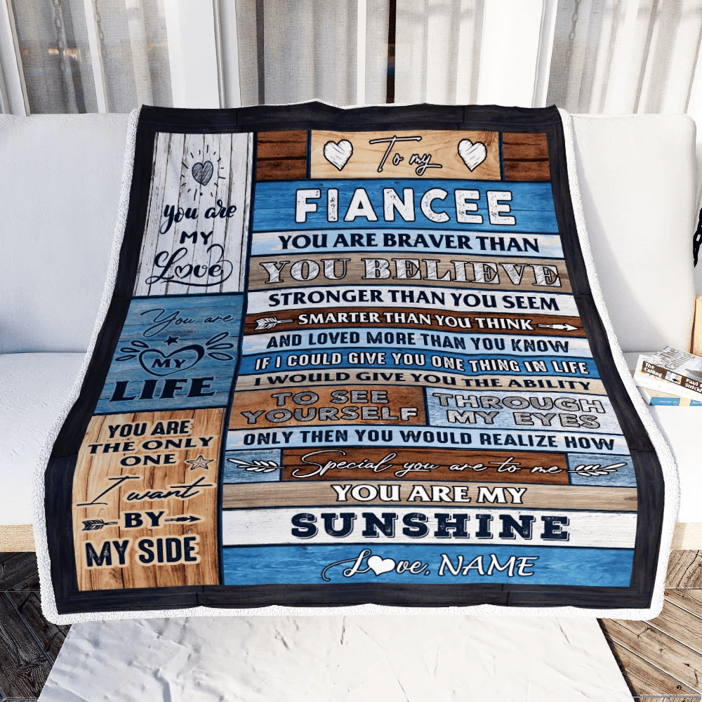 Personalized To My Fiancee Blanket From Fiance Wood You Are My Sunshine I Love You Fiancee Anniversary Valentines Day Wedding Christmas Fleece Throw Blanket