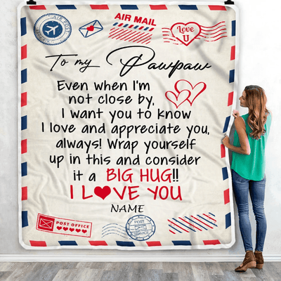 Personalized To My Pawpaw Blanket From Grandkids I Love You Hugs Air Mail Letter Pawpaw Birthday Fathers Day Christmas Customized Fleece Blanket