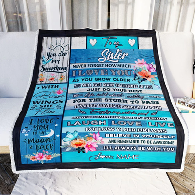 Personalized To My Sister Blanket From Brother Sister Never Forget How Much I Love You Butterfly Sister Birthday Graduation Christmas Customized Fleece Blanket