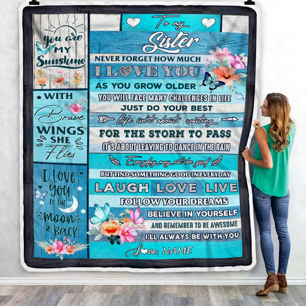 Personalized To My Sister Blanket From Brother Sister Never Forget How Much I Love You Butterfly Sister Birthday Graduation Christmas Customized Fleece Blanket