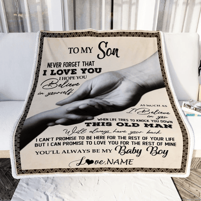 Personalized To My Son From Dad Never Forget That I Love You For Son Great Birthday Thanksgiving Graduation Christmas Bed Quilt Fleece Throw Blanket