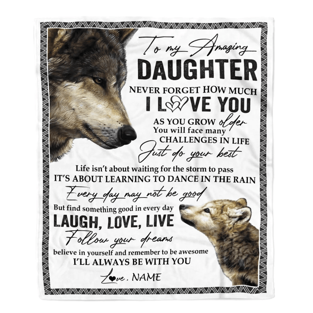 Personalized To My Daughter Blanket From Mom Dad Just Do You Best Laugh Love Live Wolf Daughter Birthday Graduation Christmas Customized Fleece Throw Blanket
